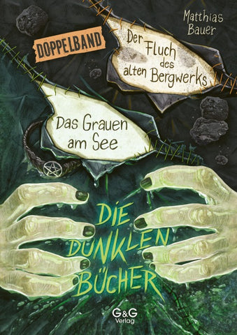 Die dunklen Bücher – Doppelband (Grauen am See / Fluch des Bergwerks)