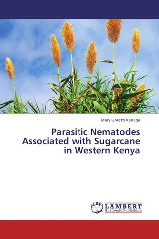 Parasitic Nematodes Associated with Sugarcane in Western Kenya