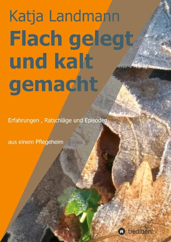 Flach gelegt und kalt gemacht
