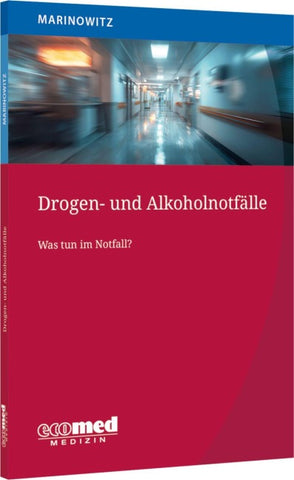 Drogen- und Alkoholnotfälle