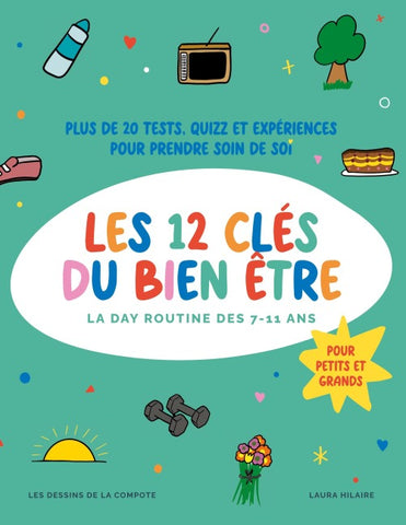 Les douze clés du bien-être