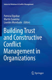 Building Trust and Constructive Conflict Management in Organizations