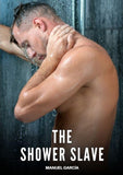 The Shower Slave
