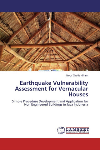 Earthquake Vulnerability Assessment for Vernacular Houses