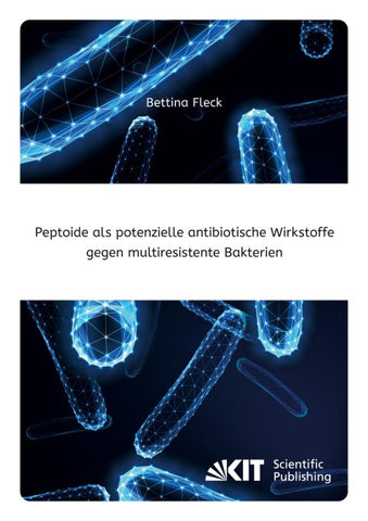 Peptoide als potenzielle antibiotische Wirkstoffe gegen multiresistente Bakterien