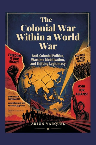 The Colonial War Within a World War