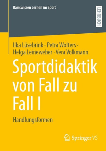 Sportdidaktik von Fall zu Fall I