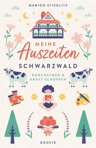 Meine Auszeiten - Schwarzwald