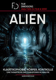 Alien (1979) – Klaustrophobie, Körper, Kontrolle (Film Dimensions, Band 1)