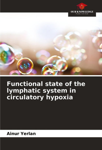 Functional state of the lymphatic system in circulatory hypoxia
