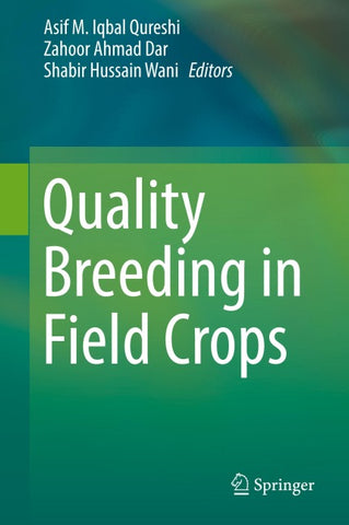 Quality Breeding in Field Crops