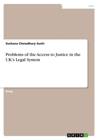 Problems of the Access to Justice in the UK's Legal System