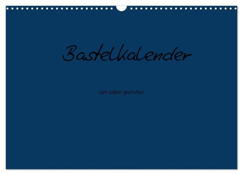 Bastelkalender - Dunkelblau (Wandkalender 2027 DIN A3 quer), CALVENDO Monatskalender