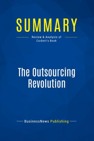 Summary: The Outsourcing Revolution