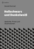 Hellschwarz und Dunkelweiß