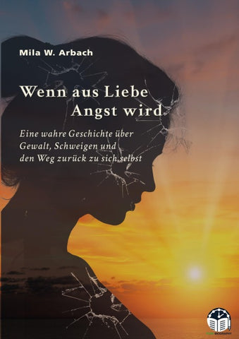 Wenn aus Liebe Angst wird