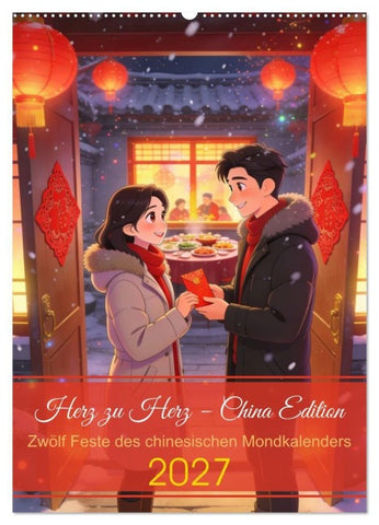 Herz zu Herz – China Edition (Wandkalender 2027 DIN A2 hoch), CALVENDO Monatskalender