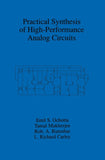 Practical Synthesis of High-Performance Analog Circuits