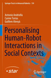 Personalising Human-Robot Interactions in Social Contexts