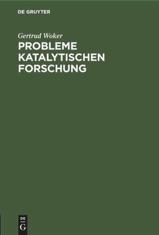 Probleme katalytischen Forschung