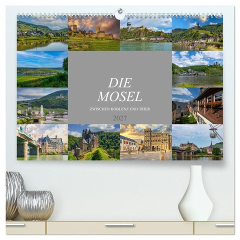 Die Mosel zwischen Koblenz und Trier (hochwertiger Premium Wandkalender 2027 DIN A2 quer), Kunstdruck in Hochglanz