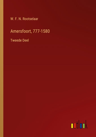 Amersfoort, 777-1580