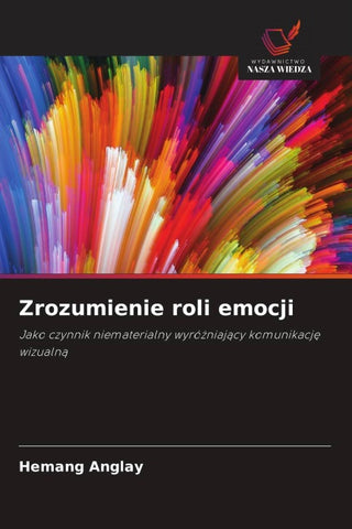 Zrozumienie roli emocji