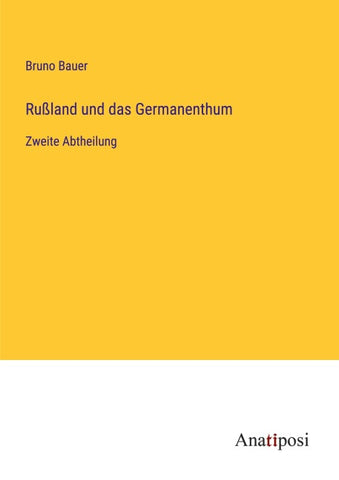Rußland und das Germanenthum