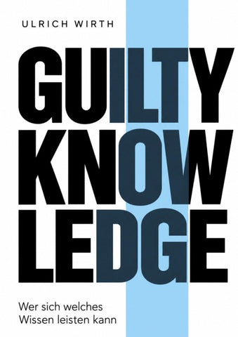 Guilty Knowledge