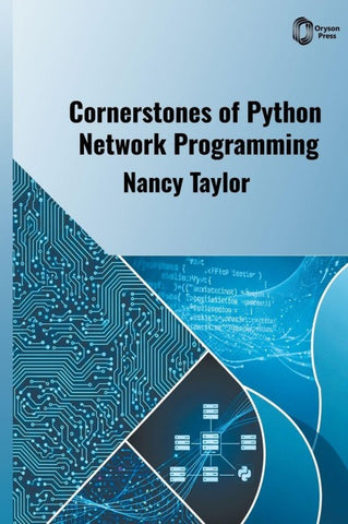 Cornerstones of Python Network Programming