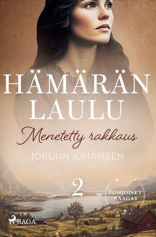 Menetetty rakkaus - Hämärän laulu 2