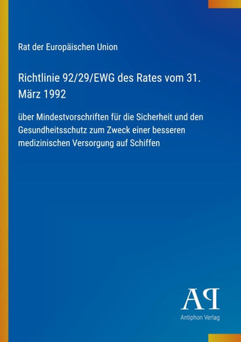Richtlinie 92/29/EWG des Rates vom 31. März 1992