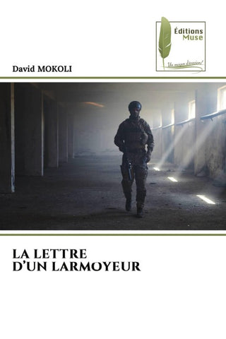 LA LETTRE D'UN LARMOYEUR