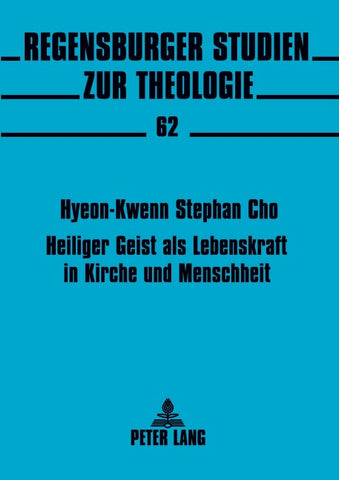Heiliger Geist als Lebenskraft in Kirche und Menschheit