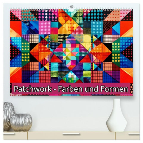 Patchwork - Farben und Formen (hochwertiger Premium Wandkalender 2027 DIN A2 quer), Kunstdruck in Hochglanz