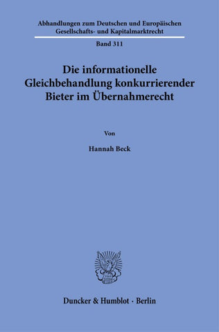 Die informationelle Gleichbehandlung konkurrierender Bieter im Übernahmerecht