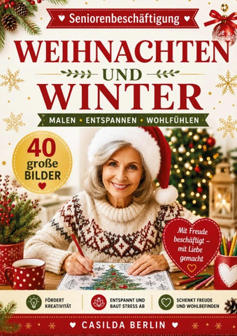 Weihnachten und Winter - Malbuch für Senioren