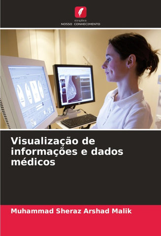 Visualização de informações e dados médicos