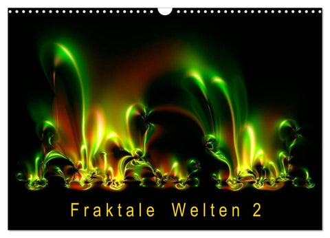 Fraktale Welten 2 (Wandkalender 2026 DIN A3 quer), CALVENDO Monatskalender