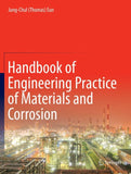 Handbook of Engineering Practice of Materials and Corrosion