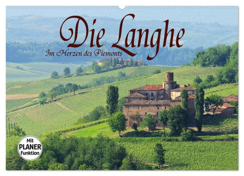 Die Langhe - Im Herzen des Piemonts (Wandkalender 2026 DIN A2 quer), CALVENDO Monatskalender