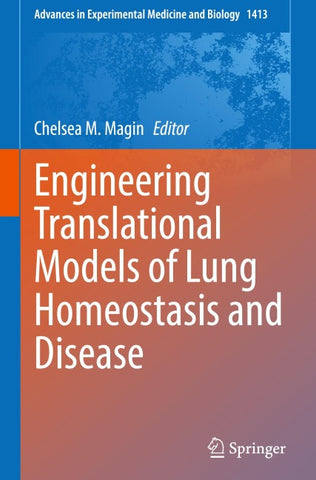 Engineering Translational Models of Lung Homeostasis and Disease