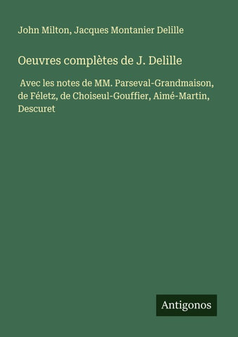 Oeuvres complètes de J. Delille