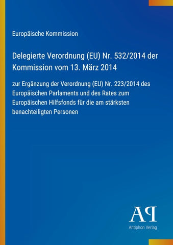 Delegierte Verordnung (EU) Nr. 532/2014 der Kommission vom 13. März 2014