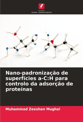 Nano-padronização de superfícies a-C:H para controlo da adsorção de proteínas