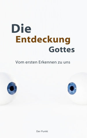 Die Entdeckung Gottes