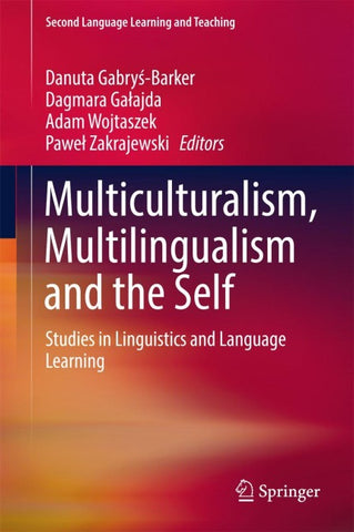 Multiculturalism, Multilingualism and the Self