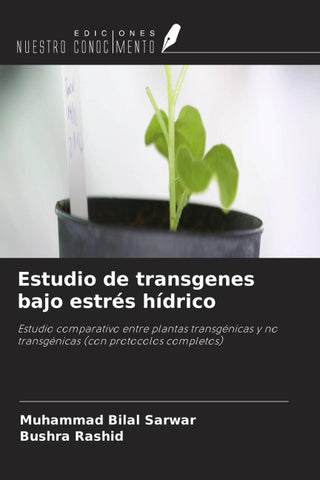 Estudio de transgenes bajo estrés hídrico