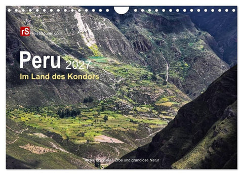 Peru 2027 Im Land des Kondors (Wandkalender 2027 DIN A4 quer), CALVENDO Monatskalender