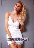 La pute du groupe